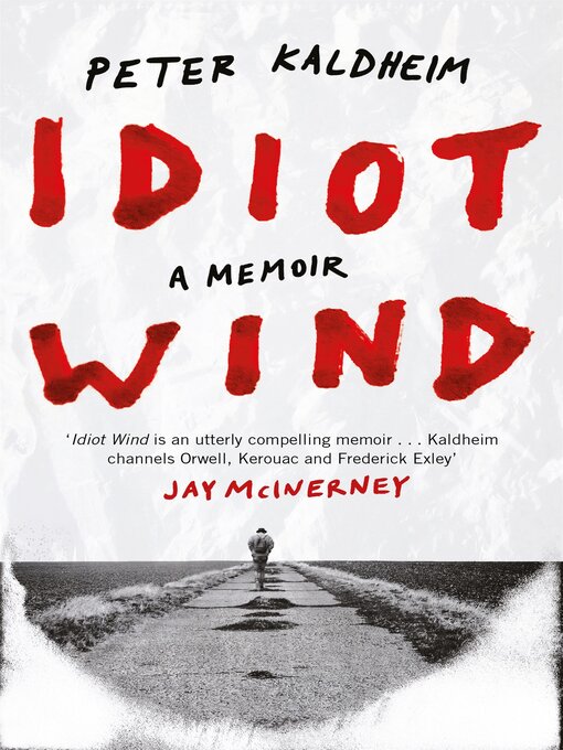 Title details for Idiot Wind by Peter Kaldheim - Wait list